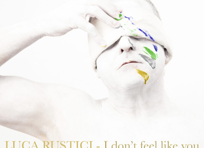 Luca-Rustici-I-don't-feel-like-you-copertina-cop